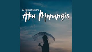 Download lagu Aku Menangis mp3