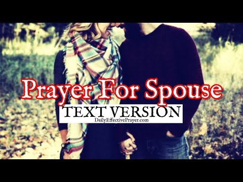 Prayer For Spouse | Praying For Your Spouse (Text Version - No Sound)