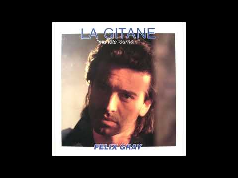 Felix Gray - La gitane (Extended) (MAXI 12") (1988)