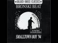 Bronski beat - Smalltown boy (12 extended) 