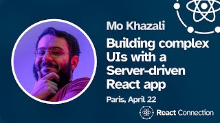 React Connection 2024 - Mo Khazali - Building complex UIs with a Serve