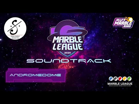 Marble League 2020 - Andromedome [Soundtrack]