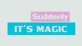 SUDDENLY IT’S MAGIC Trailer