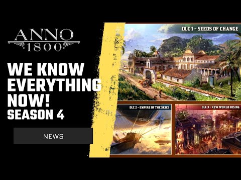 HUGE NEWS! ANNO 1800 SEASON 4 DLCs & SCENARIOS DETAILED!
