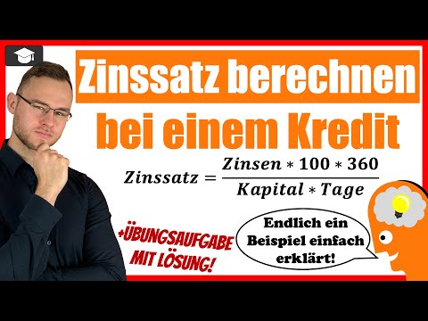 Zinssatz berechnen bei einem Kredit Beispiel einfach erklärt