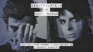 Gesaffelstein vs. Gary Numan - Destinations Where I Can Never Be (mashup by ionnokx)