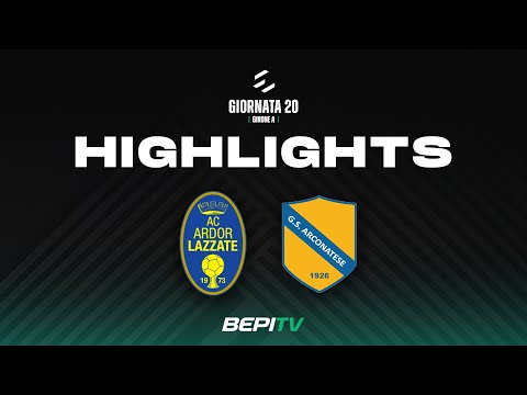 HIGHLIGHTS | Lazzate-Arconatese 2-2 | MATCHDAY 20