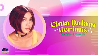 Download lagu MURNI CHANIA - CINTA DALAM GERIMIS [ AUDIO] mp3