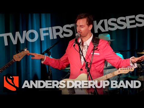 Two First Kisses | Anders Drerup Band