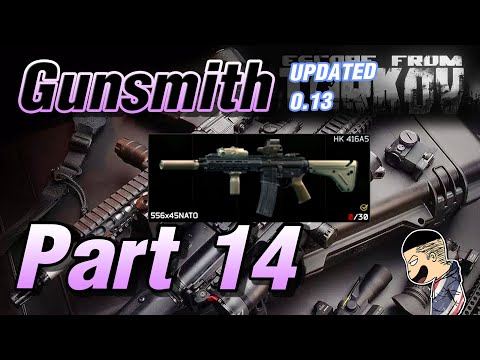 Escape From Tarkov Quest ไทย - Gunsmith Part 14