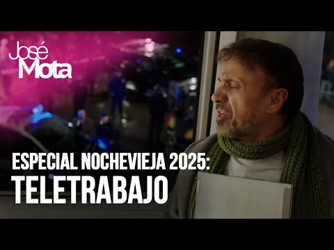 Teletrabajo💻​​ ​| Especial Nochevieja 2025 | José Mota