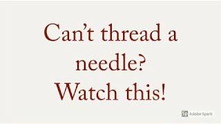 Hand Sewing Basics: How to Thread A Needle