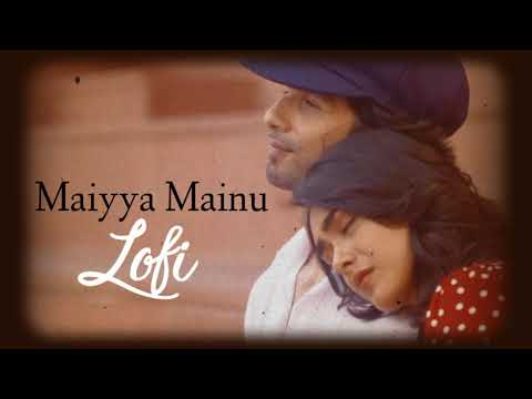 Maiyya Mainu (slowed + reverb) Lofi | 𝙰𝚝𝚘𝚉 𝙻𝚘𝚏𝚒 𝙼𝚞𝚜𝚒𝚌 | |Jersey | | Shahid Kapoor & Mrunal Thakur |