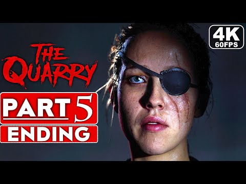 THE QUARRY ENDING Gameplay Walkthrough Part 5 [4K 60FPS PC ULTRA] -  No Commentary (FULL GAME)