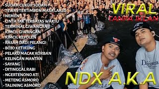 Download lagu NDX A.K.A - TERBARU 2025 FULL ALBUM | SUDAH CUKUP SUDAH NEMEN SAYANG mp3 Download lagu NDX A.K.A - TERBARU 2025 FULL ALBUM | SUDAH CUKUP SUDAH NEMEN SAYANG mp3