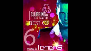 Tomer G - CLUBBING TV DJ BOOTH 6 | Best Of
