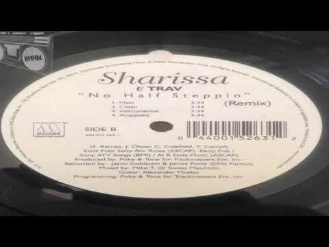 SHARISSA feat. TRAV - NO HALF STEPPIN (REMIX)