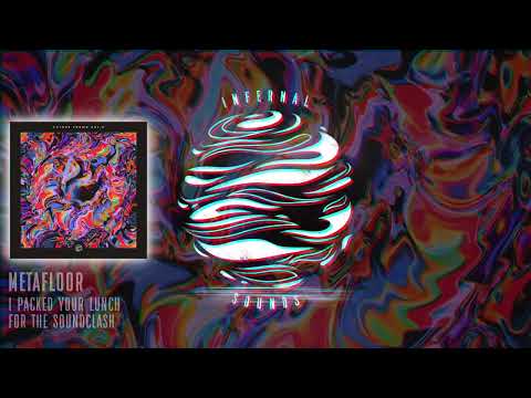 Metafloor - I Packed Your Lunch For The Soundclash (IFSDIGIVALP002)