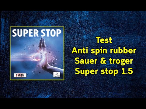 Test anti spin rubber sauer & troger super stop 1.5