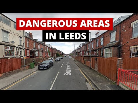 Top 10 Most Dangerous Areas in Leeds