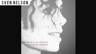 Michael Jackson - Whatever Happens (Promo Edit) [Audio HQ] HD