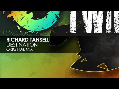 Richard Tanselli - Destination (Original Mix)