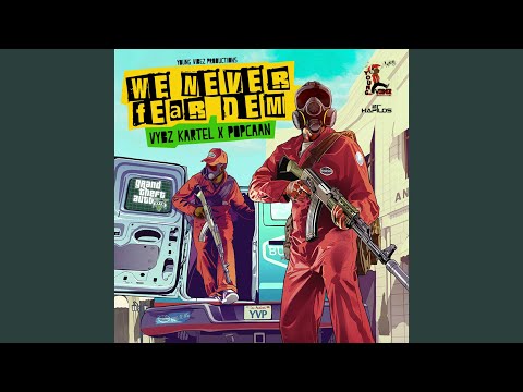 We Never Fear Dem - Gta5