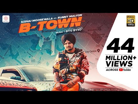 Sidhu Moose Wala - B Town | Byg Byrd | Sunny Malton | Punjabi Song 2019