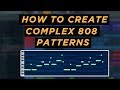 HOW I CREATE COMPLEX 808 PATTERNS IN ANY DAW Secret Sauce Revealed FL STUDIO TUTORIAL