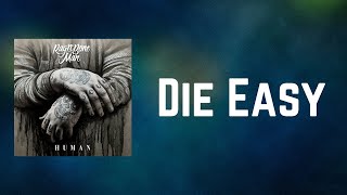 Rag&#39;n&#39;Bone Man - Die Easy (Lyrics)
