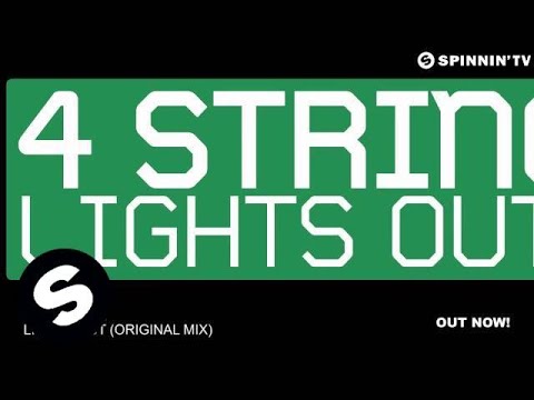 4 Strings - Lights Out (Original Mix)