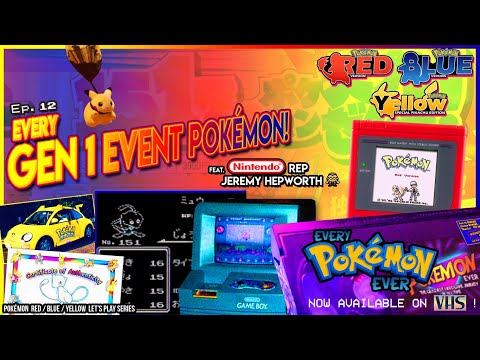 Every Pokémon Ever #12: EVERY Gen 1 Event Pokémon Feat. Nintendo Rep Jeremy Hepworth