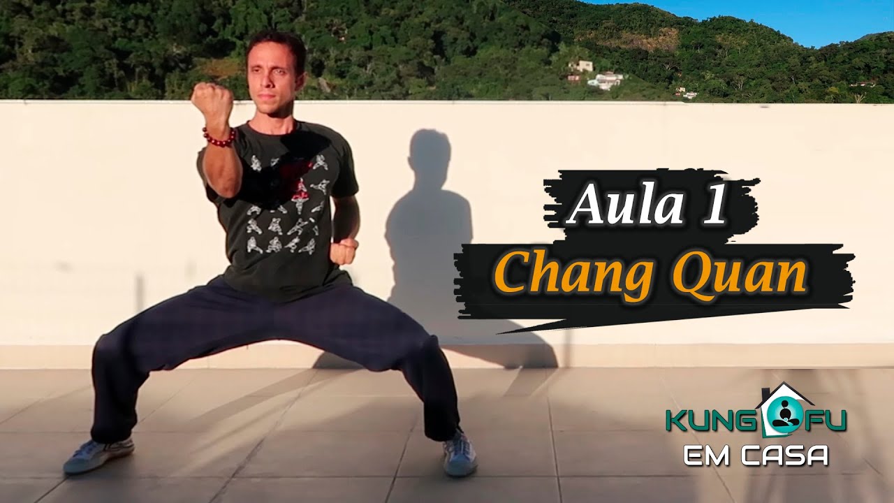 KUNG-FU EM CASA - AULA 01 - CHANGQUAN "PUNHOS DO NORTE"