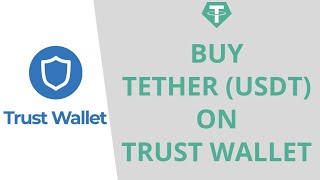How To Buy Tether (USDT) On Trust Wallet 2022 | (Quick & Easy!)