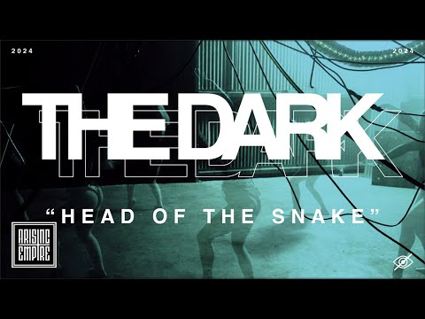 THE DARK.FM - Head Of The Snake (OFFICIAL VIDEO)