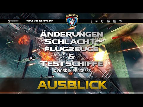 Änderungen Schlachtflugzeuge & Testschiffe! - deutsch - World of Warships