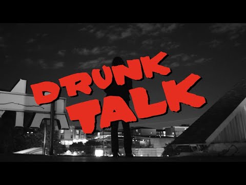 SpaceMan Zack & Elijah Heaps - Drunk Talk (Dir. by T.Aubrey)