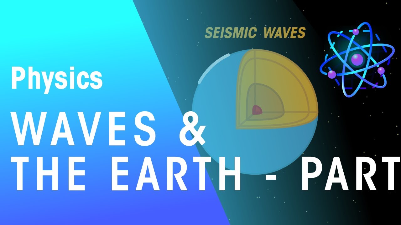 Waves & The Earth - S & P waves | Astrophysics | Physics | FuseSchool