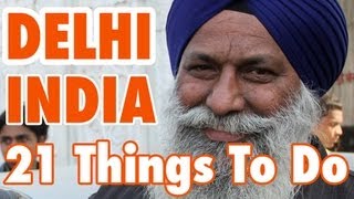 21 Things To Do In Delhi, India