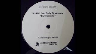 Surge feat Sally Strawberry - Summertime (Heliotropic Remix)
