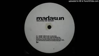 Madasun - Walking On Water (Bump And Flex Instrumental)