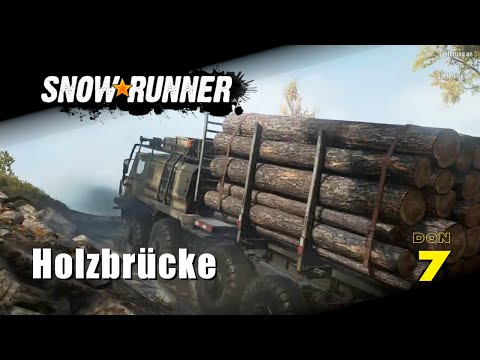 Holzbrücke | SnowRunner | Ep. 7
