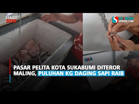 Pasar Pelita Kota Sukabumi Diteror Maling, Puluhan Kg Daging Sapi Raib