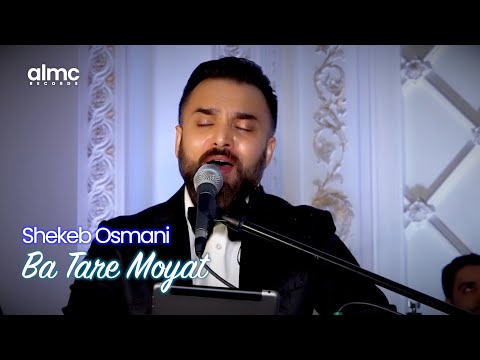 Shekeb Osmani - Ba Tare Moyat [Live] 2021 | AFGHAN SONG
