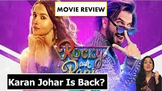 Rocky Aur Rani Kii Prem Movie Review By Sonia | Ranveer Singh, Alia Bhatt