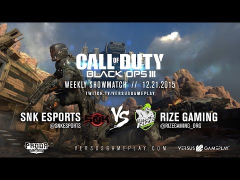 VGArcade COD: Black Ops III Showmatch - RIZE Gaming vs SnK eSports