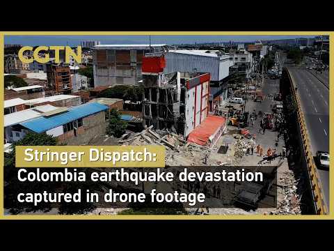 Stringer Dispatch: Colombia earthquake devastation captured in drone footage
