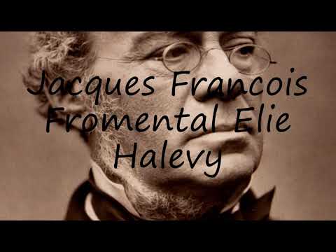 How to Pronounce Jacques Francois Fromental Elie Halevy?