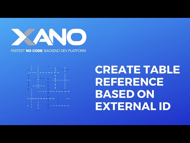 Create Table References Based on External IDs