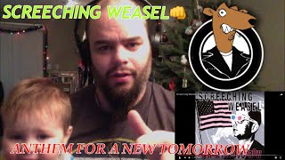 SCREECHING WEASEL- ANTHEM FOR A NEW TOMORROW 👊🔥 reaction